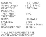 Pink Opal Gemstone Beads - Flower Shape, Pink Opal Beads, Bulk Wholesale Beads, Jewelry Supplies for Jewelry Making, 8” Strand